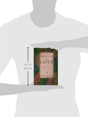 Surrender To Love: Discovering The Heart Of Christian Spirituality,New