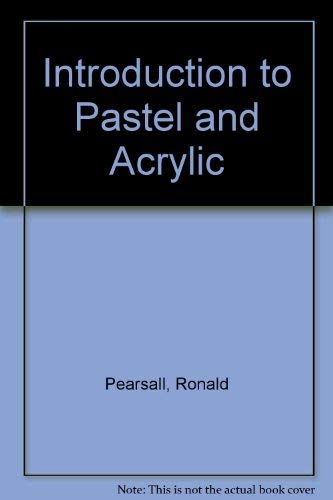 Introduction to Pastel and Acrylic,Used