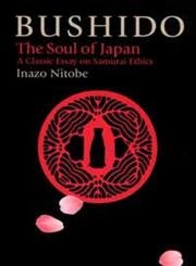 Bushido: The Soul of Japan (The ^AWay of the Warrior Series),Used