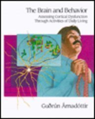 Brain And Behavior: Assessing Cortical Dysfunction Through Activities Of Daily Living (Adl)