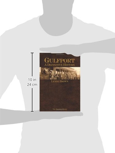 Gulfport:: A Definitive History,Used