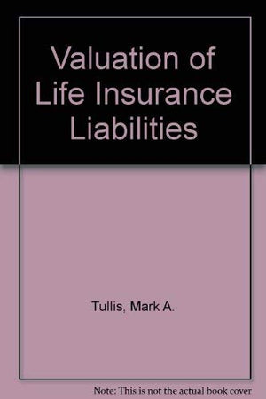 Valuation of Life Insurance Liabilities,Used