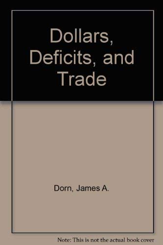 Dollars Deficits and Trade,Used