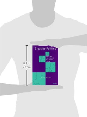 Creative Politics: Taxes and Public Goods in a Federal System,New