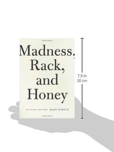 Madness, Rack, and Honey: Collected Lectures,New