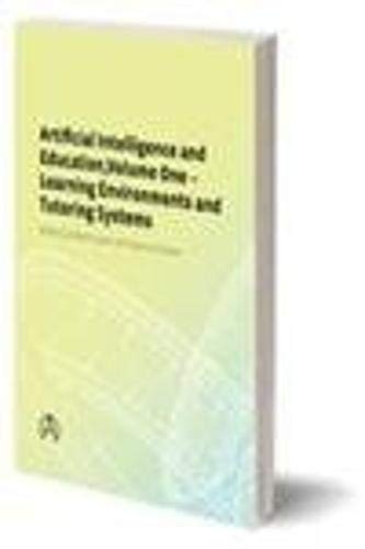 Artificial Intelligence and Education: Learning Environments and Tutoring Systems: 001,Used