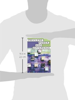 Privilege, Power, and Difference,New