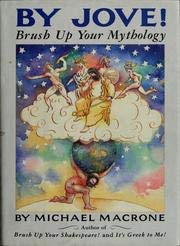 By Jove!: Brush Up Your Mythology-new