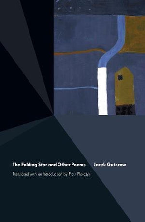 The Folding Star: And Other Poems (Lannan Translations Selection Series),Used