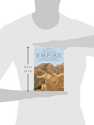 The Mind of Empire: China's History and Modern Foreign Relations (Asia in the New Millennium),Used