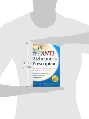 The AntiAlzheimer's Prescription: The ScienceProven Plan to Start at Any Age,New