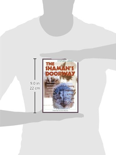 The Shaman's Doorway: Opening Imagination to Power and Myth,Used