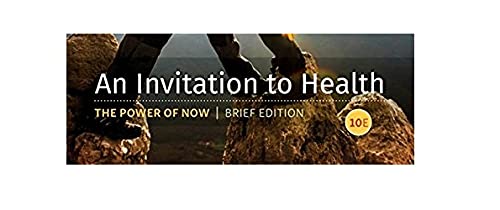An Invitation to Health, Brief Edition,Used