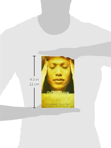 The Trauma Zone: Trusting God for Emotional Healing,Used