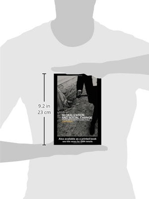 Globalization and Social Change: People and Places in a Divided World,Used