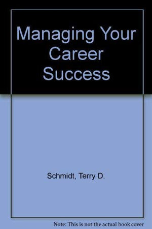 Managing Your Career Success: Practical Strategies for Engineers, Scientists and Technical Managers,Used