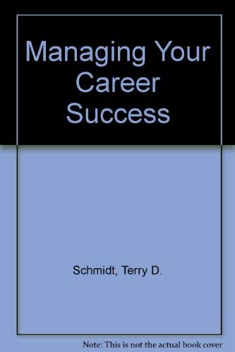 Managing Your Career Success: Practical Strategies for Engineers, Scientists and Technical Managers,Used