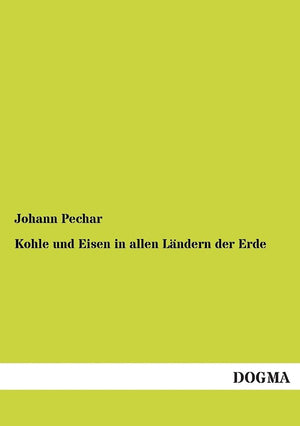 Kohle und Eisen in allen Laendern der Erde (German Edition),Used