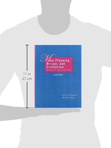 Menu Planning, Design, And Evaluation: Managing For Appeal And Profit,New
