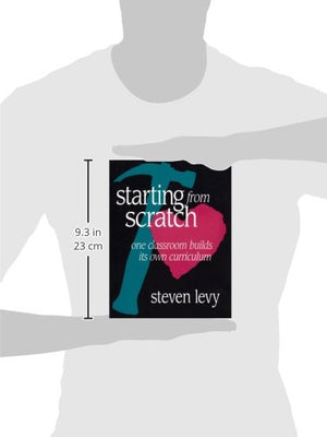 Starting From Scratch: One Classroom Builds Its Own Curriculum,New
