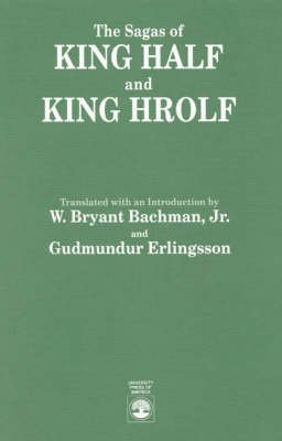 The Sagas Of King Half And King Hrolf,Used