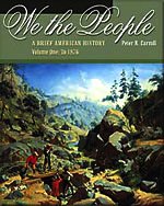 We the People: A Brief American History, Volume I: To 1876 (with American Journey Online and InfoTrac),Used