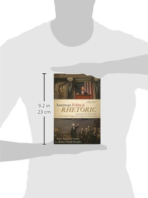 American Political Rhetoric: Essential Speeches and Writings On Founding Principles and Contemporary Controversies,Used
