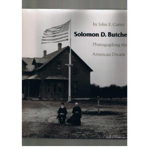 Solomon D. Butcher: Photographing The American Dream-used