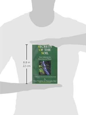 Secrets of the Soil : New Solutions for Restoring Our Planet,Used