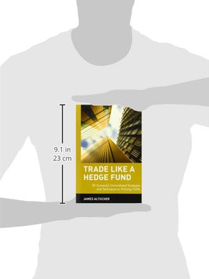 Trade Like A Hedge Fund: 20 Successful Uncorrelated Strategies And Techniques To Winning Profits-used