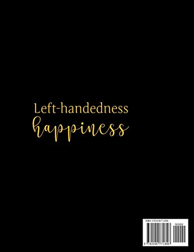 Lefthandedness Happiness: Left handed Funny Composition Notebook,Used