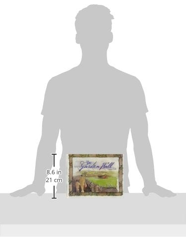The Garden Wall: A Story of Love Based on I Corinthians 13,New