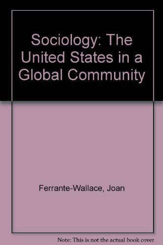 Sociology: The United States in a Global Community,Used