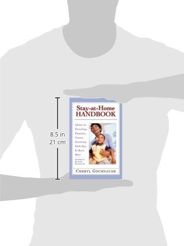 StayatHome Handbook: Advice for Parenting, Finances, Career, Surviving Each Day & Much More,Used