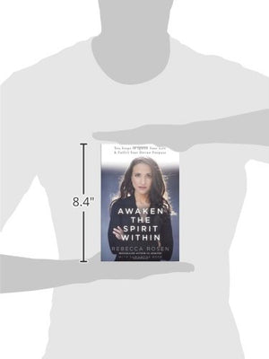 Awaken The Spirit Within: 10 Steps To Ignite Your Life And Fulfill Your Divine Purpose,New