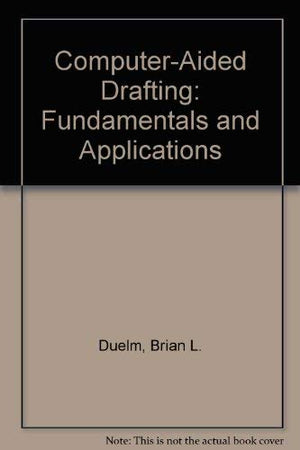 ComputerAided Drafting: Fundamentals and Applications,Used