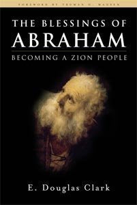 The Blessings of Abraham Becoming a Zion People,Used