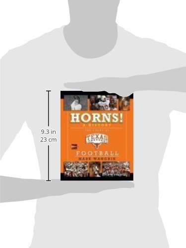 Horns! A History: The Story of Longhorns Football,Used