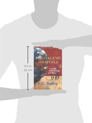 Stratagems And Spoils: A Social Anthropology Of Politics,New