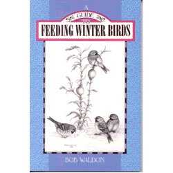 A Guide to Feeding Winter Birds,Used