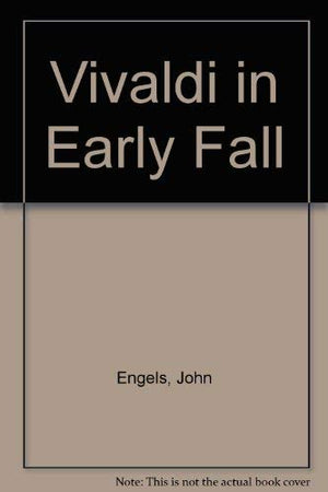 Vivaldi in Early Fall: Poems,Used