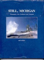 Still Michigan: Photographs of the Northwest Lower Peninsula,Used