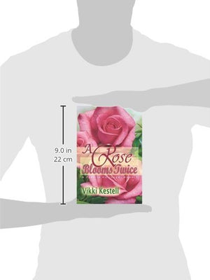 A Rose Blooms Twice (A Prairie Heritage, Book 1),Used