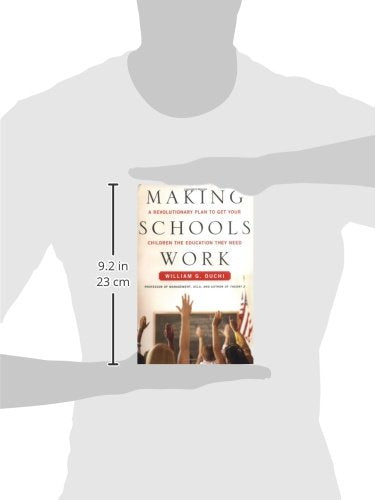 Making Schools Work: A Revolutionary Plan to Get Your Children the Education They Need,Used