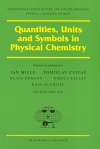 Quantities, Units and Symbols in Physical Chemistry (IUPAC Chemical Data),Used