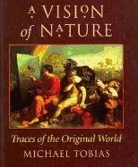 A Vision Of Nature: Traces Of The Original World,Used