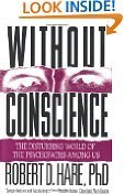 Without Conscience: The Disturbing World of the Psychopaths Among Us,Used