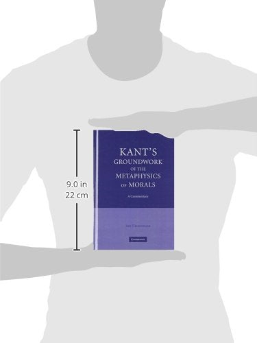 Kant's Groundwork of the Metaphysics of Morals: A Commentary,Used