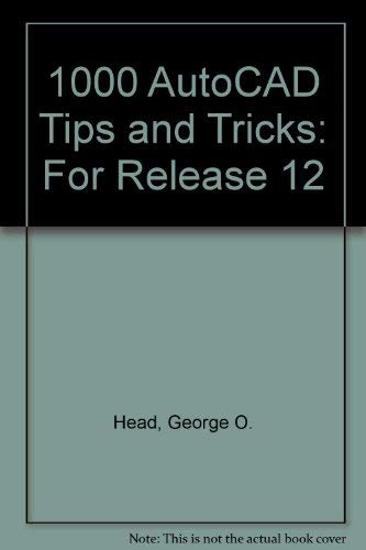1000 AutoCAD Tips and Tricks (AutoCAD Reference Library),Used