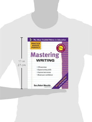 Practice Makes Perfect Mastering Writing,New